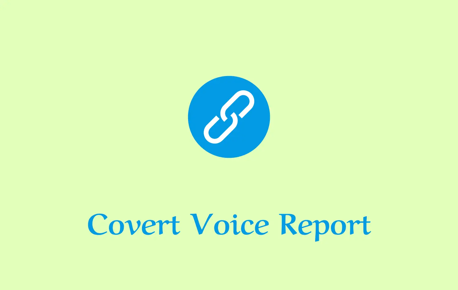 Covert Voice report